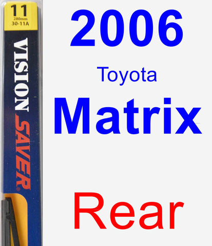 Rear Wiper Blade for 2006 Toyota Matrix - Rear