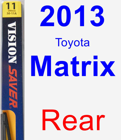 Rear Wiper Blade for 2013 Toyota Matrix - Rear