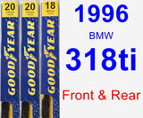 Front & Rear Wiper Blade Pack for 1996 BMW 318ti - Premium