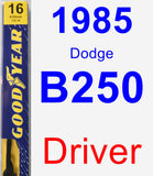 Driver Wiper Blade for 1985 Dodge B250 - Premium