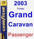 Passenger Wiper Blade for 2003 Dodge Grand Caravan - Premium