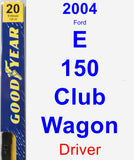 Driver Wiper Blade for 2004 Ford E-150 Club Wagon - Premium