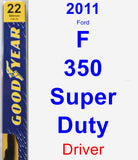 Driver Wiper Blade for 2011 Ford F-350 Super Duty - Premium