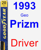 Driver Wiper Blade for 1993 Geo Prizm - Premium