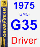 Driver Wiper Blade for 1975 GMC G35 - Premium