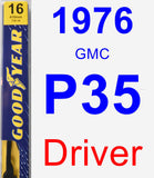 Driver Wiper Blade for 1976 GMC P35 - Premium