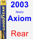 Rear Wiper Blade for 2003 Isuzu Axiom - Premium