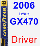 Driver Wiper Blade for 2006 Lexus GX470 - Premium