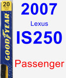 Passenger Wiper Blade for 2007 Lexus IS250 - Premium