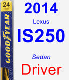 Driver Wiper Blade for 2014 Lexus IS250 - Premium