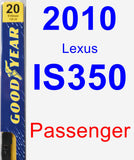 Passenger Wiper Blade for 2010 Lexus IS350 - Premium