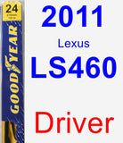 Driver Wiper Blade for 2011 Lexus LS460 - Premium