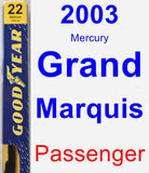 Passenger Wiper Blade for 2003 Mercury Grand Marquis - Premium