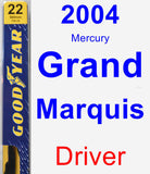 Driver Wiper Blade for 2004 Mercury Grand Marquis - Premium