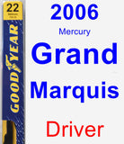 Driver Wiper Blade for 2006 Mercury Grand Marquis - Premium