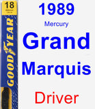 Driver Wiper Blade for 1989 Mercury Grand Marquis - Premium