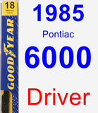 Driver Wiper Blade for 1985 Pontiac 6000 - Premium