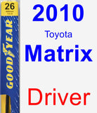 Driver Wiper Blade for 2010 Toyota Matrix - Premium