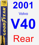 Rear Wiper Blade for 2001 Volvo V40 - Premium