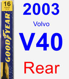 Rear Wiper Blade for 2003 Volvo V40 - Premium