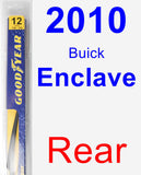 Rear Wiper Blade for 2010 Buick Enclave - Rear
