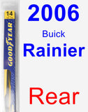 Rear Wiper Blade for 2006 Buick Rainier - Rear