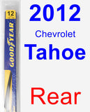 Rear Wiper Blade for 2012 Chevrolet Tahoe - Rear