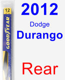 Rear Wiper Blade for 2012 Dodge Durango - Rear
