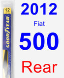 Rear Wiper Blade for 2012 Fiat 500 - Rear