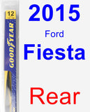Rear Wiper Blade for 2015 Ford Fiesta - Rear