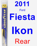 Rear Wiper Blade for 2011 Ford Fiesta Ikon - Rear