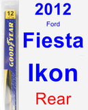 Rear Wiper Blade for 2012 Ford Fiesta Ikon - Rear