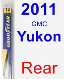 Rear Wiper Blade for 2011 GMC Yukon - Rear