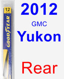 Rear Wiper Blade for 2012 GMC Yukon - Rear