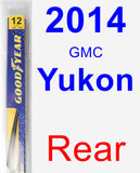 Rear Wiper Blade for 2014 GMC Yukon - Rear