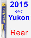 Rear Wiper Blade for 2015 GMC Yukon - Rear