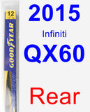Rear Wiper Blade for 2015 Infiniti QX60 - Rear