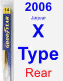 Rear Wiper Blade for 2006 Jaguar X-Type - Rear