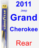 Rear Wiper Blade for 2011 Jeep Grand Cherokee - Rear
