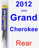 Rear Wiper Blade for 2012 Jeep Grand Cherokee - Rear