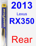 Rear Wiper Blade for 2013 Lexus RX350 - Rear