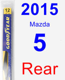 Rear Wiper Blade for 2015 Mazda 5 - Rear