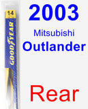 Rear Wiper Blade for 2003 Mitsubishi Outlander - Rear