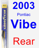Rear Wiper Blade for 2003 Pontiac Vibe - Rear