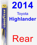 Rear Wiper Blade for 2014 Toyota Highlander - Rear