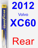 Rear Wiper Blade for 2012 Volvo XC60 - Rear