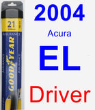 Driver Wiper Blade for 2004 Acura EL - Assurance
