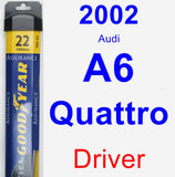 Driver Wiper Blade for 2002 Audi A6 Quattro - Assurance
