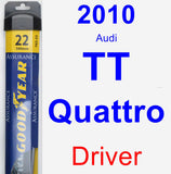 Driver Wiper Blade for 2010 Audi TT Quattro - Assurance