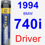Driver Wiper Blade for 1994 BMW 740i - Assurance
